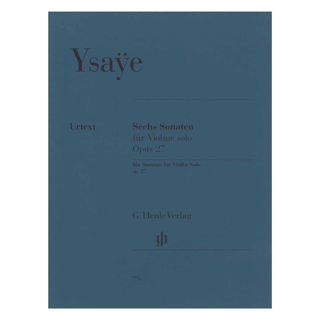 Ysaye - Six Sonatas for Violin Solo, Op.27
