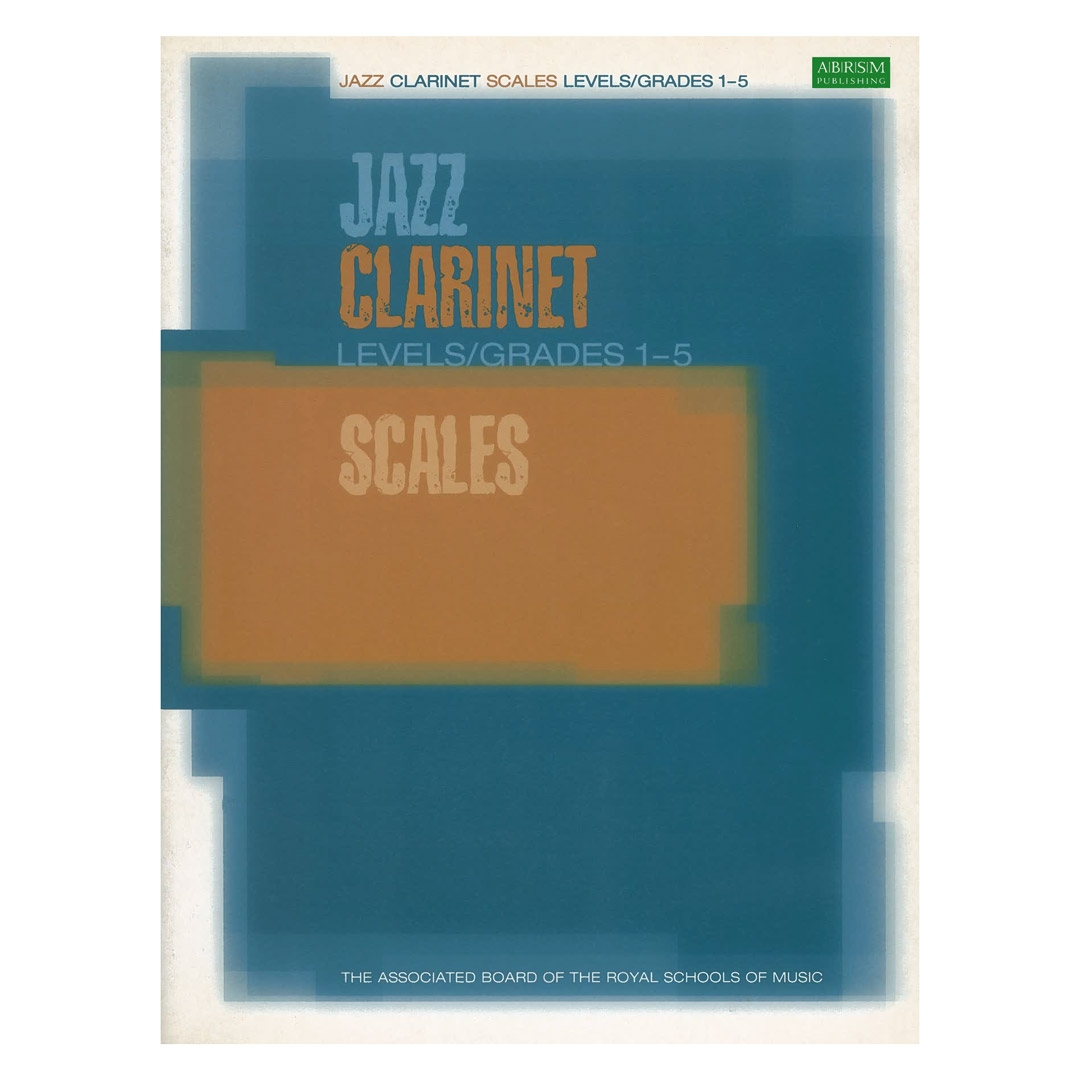 Jazz Clarinet Scales, Levels/Grades 1-5