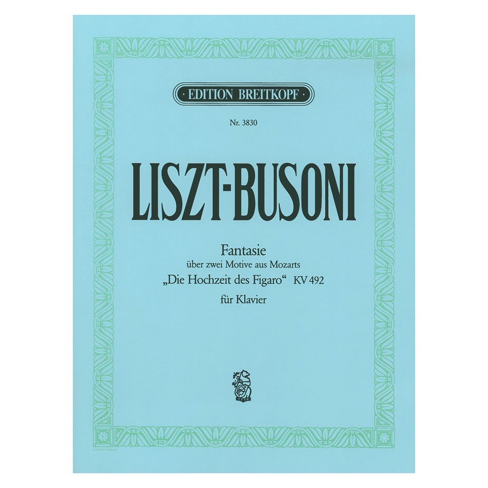 Liszt-Busoni - Fantasia on 2 Themes from Mozart's 'Le nozze de Figaro'