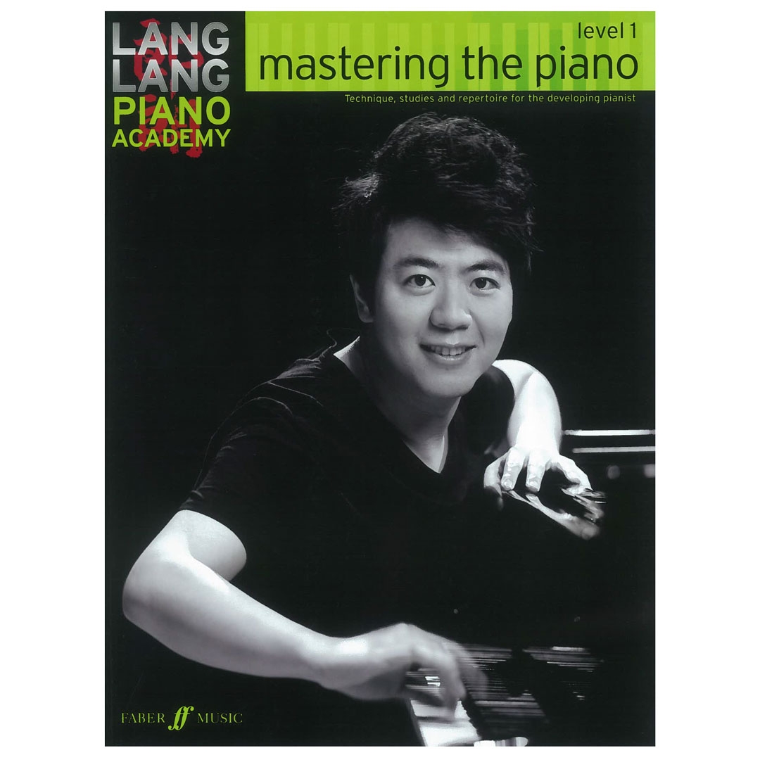Lang Lang Piano Academy - Mastering the Piano, Level 1