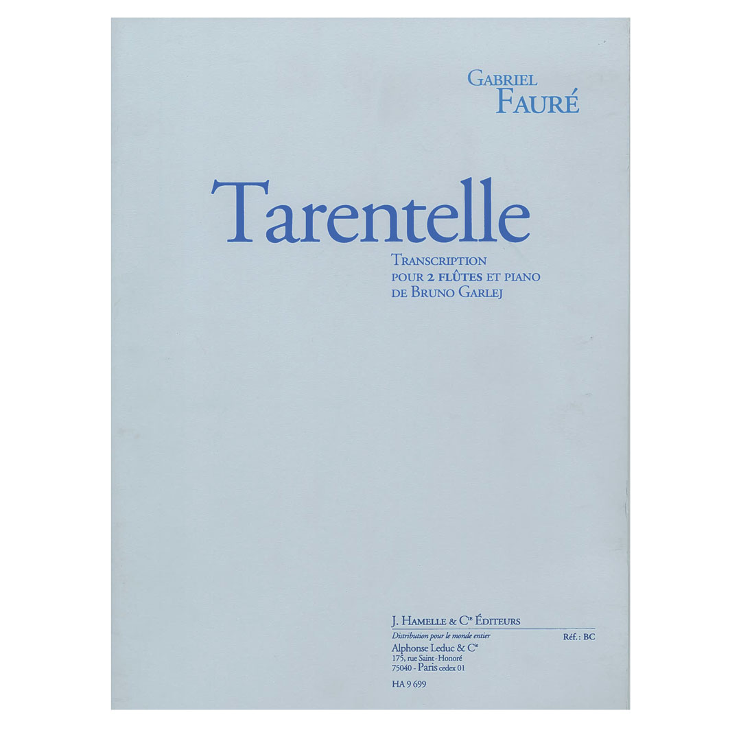 Faure Tarentelle Transcription Pour 2 Flutes - Piano