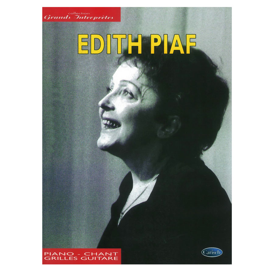 Edith Piaf - Collection Grands Interpretes