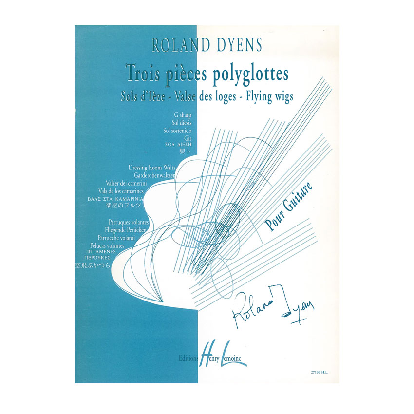 Dyens -  Trois Pieces Polyglottes for Guitar