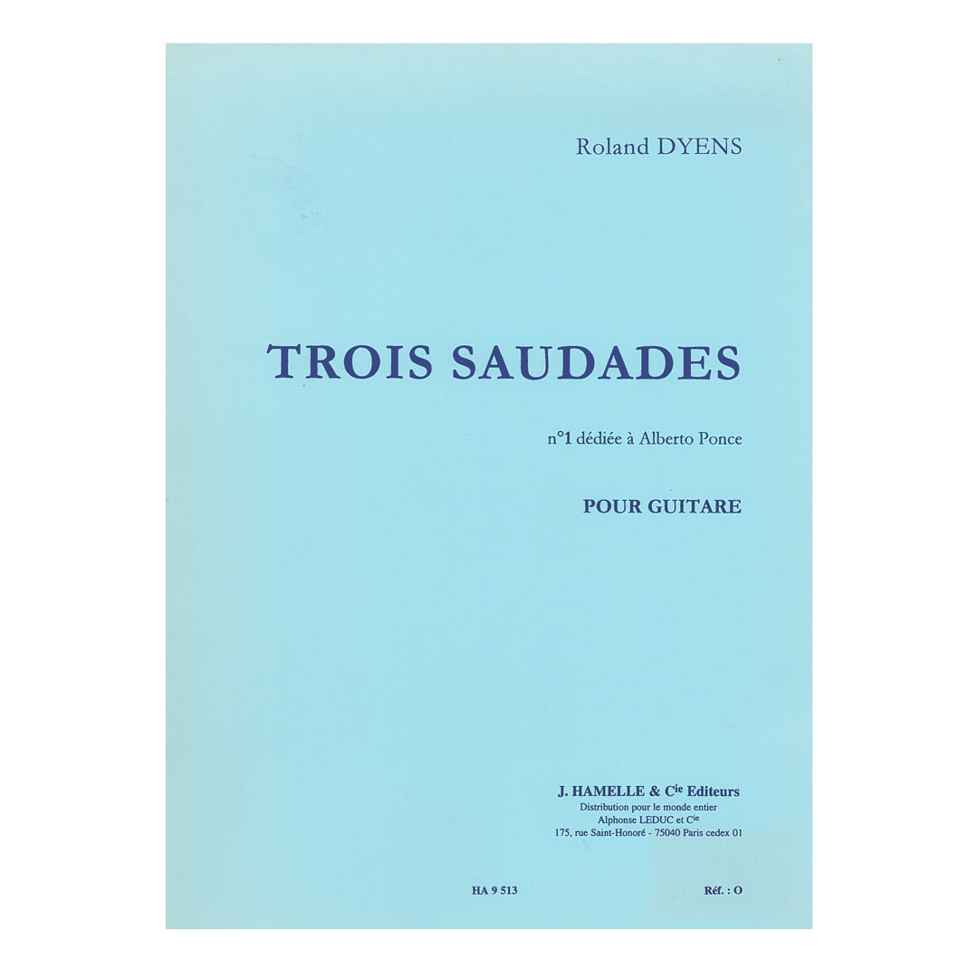 Dyens -  Trois Saudades Nr.1 for Guitar