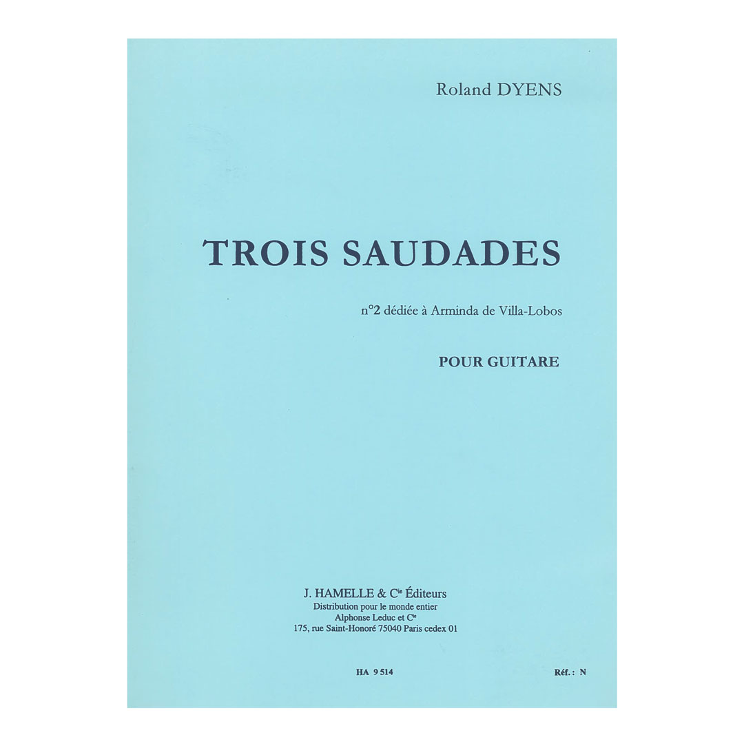 Dyens -  Trois Saudades Nr.2 for Guitar