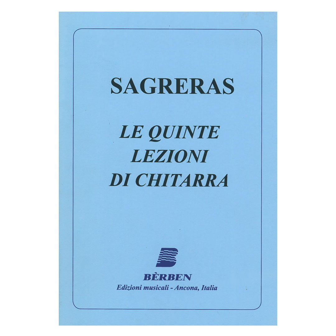 Sagreras - Le Quinte Lezioni Per Chitarra (Πέμπτα Μαθήματα)