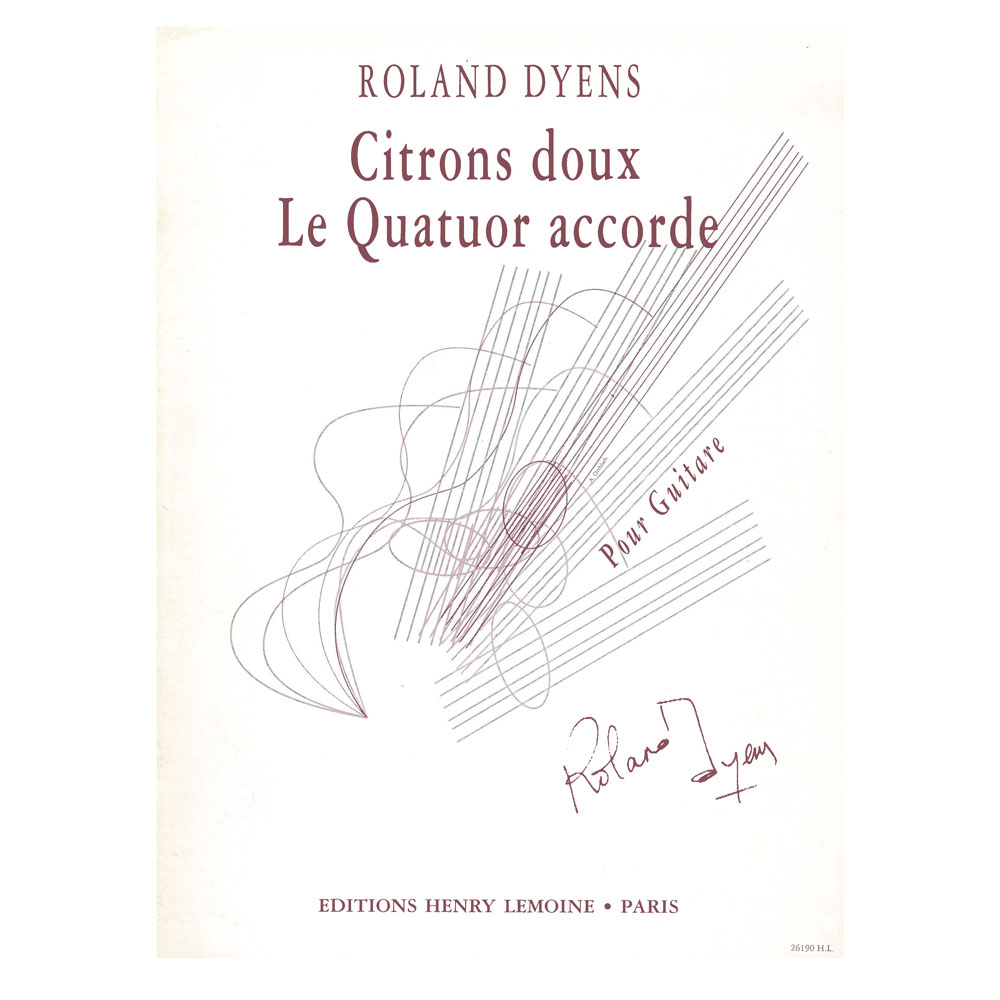 Dyens -  Citrons Doux Le Quatuor Accorde for Guitar