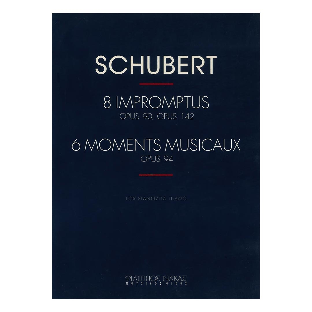 Schubert - 8 Impromptus  Op.90-Op.142 and 6 Moments Musicaux  Op.94