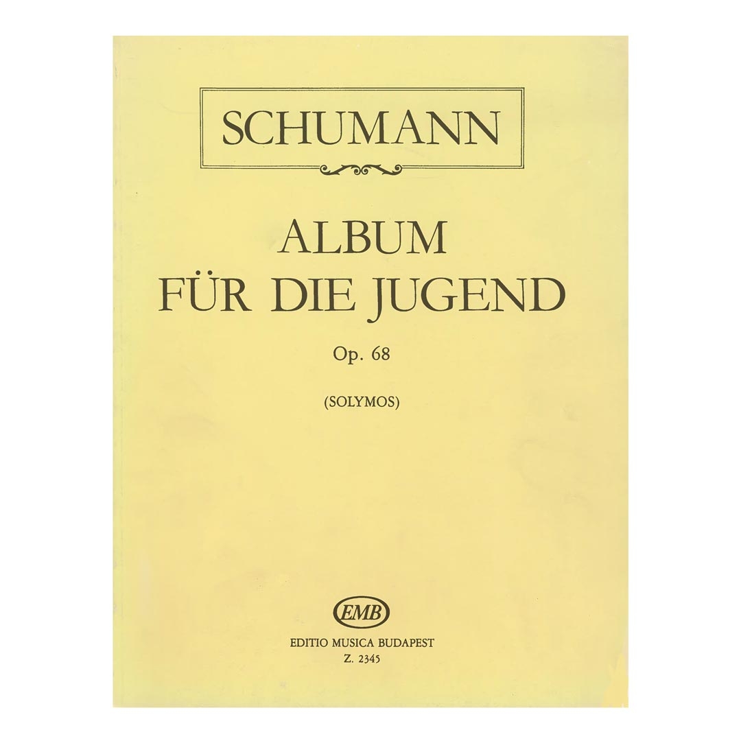 Schumann - Album Fur Die Jugend  Op.68 (Solymos)