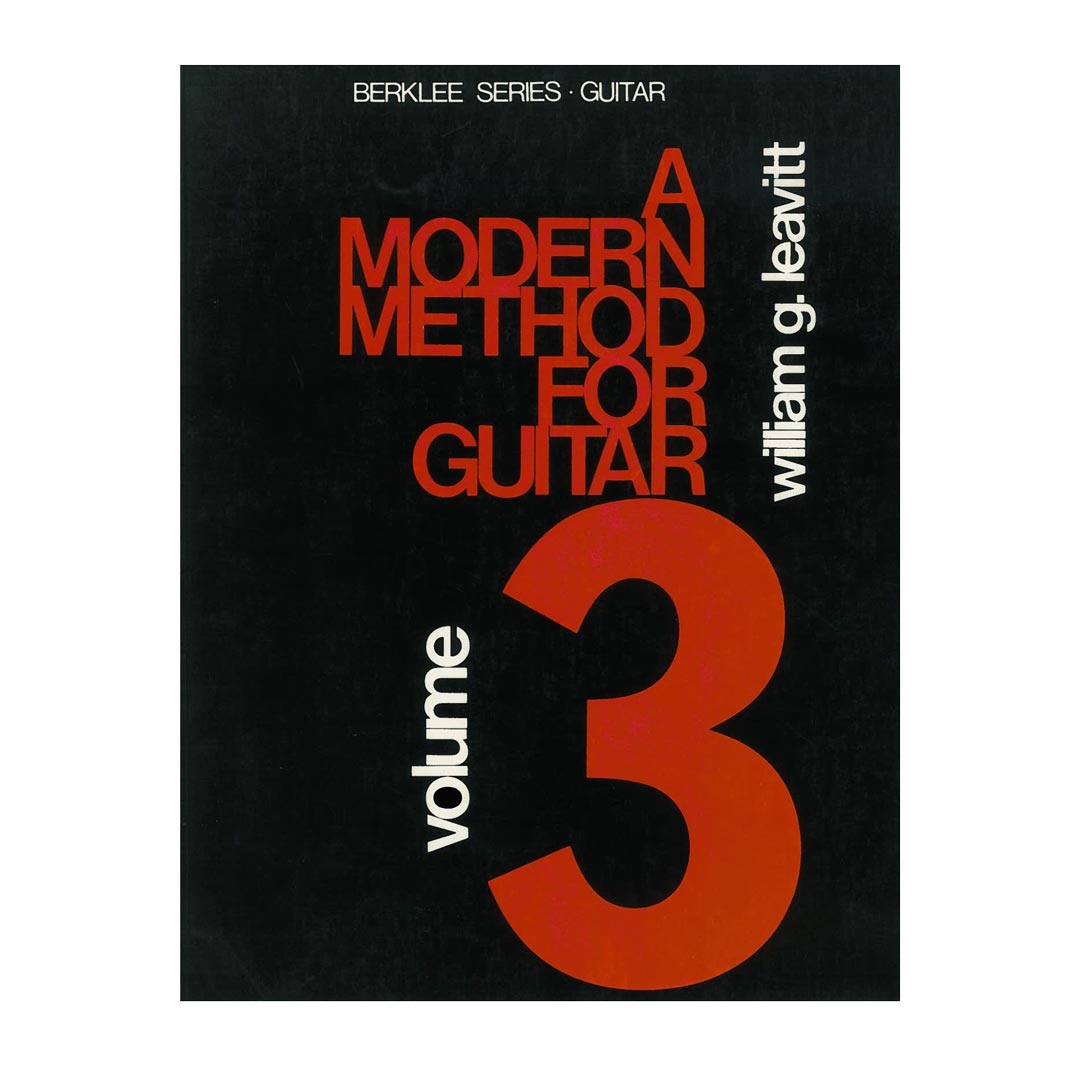 Leavitt - A Modern Method for Guitar, Vol.3
