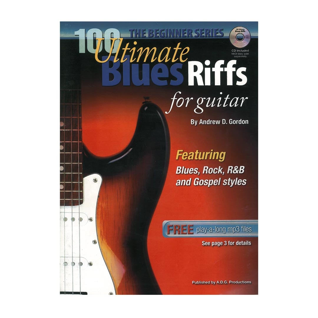 100 Ultimate Blues Riffs for Guitar & CD by Andrew Gordon