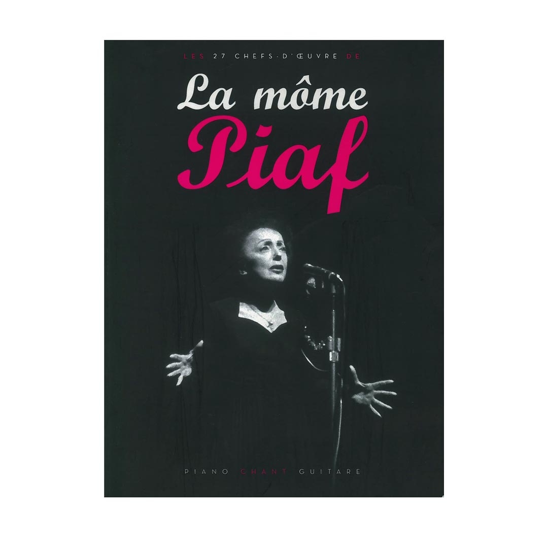 Piaf - La Mome Piaf