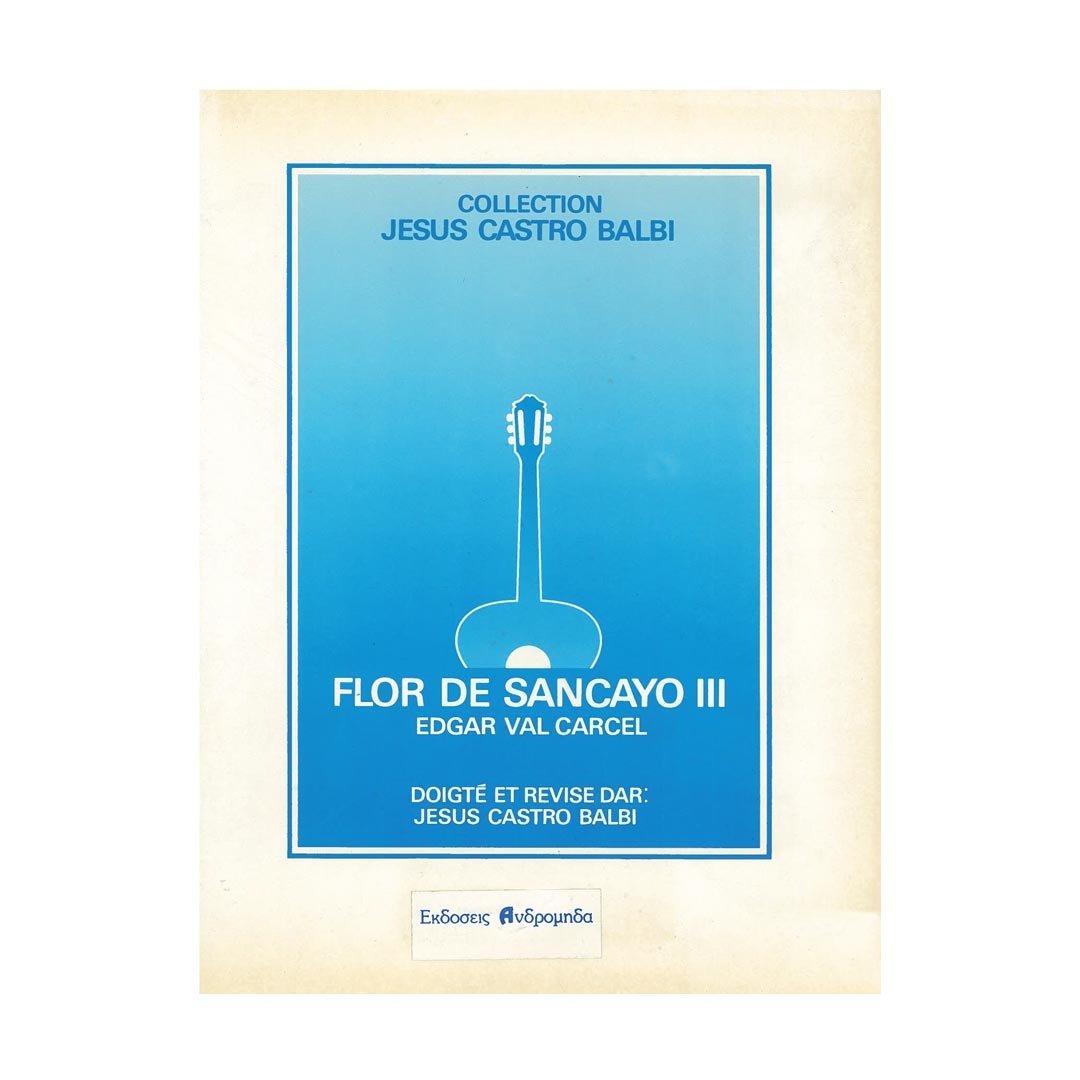 Collection Jesus Balbi - Flor De Sancayo III