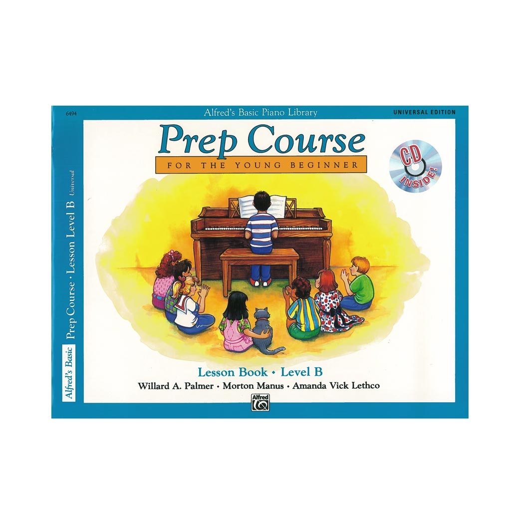 Alfred's Basic Piano Prep Course: Lesson Book, Level B & CD (Αγγλική Έκδοση)