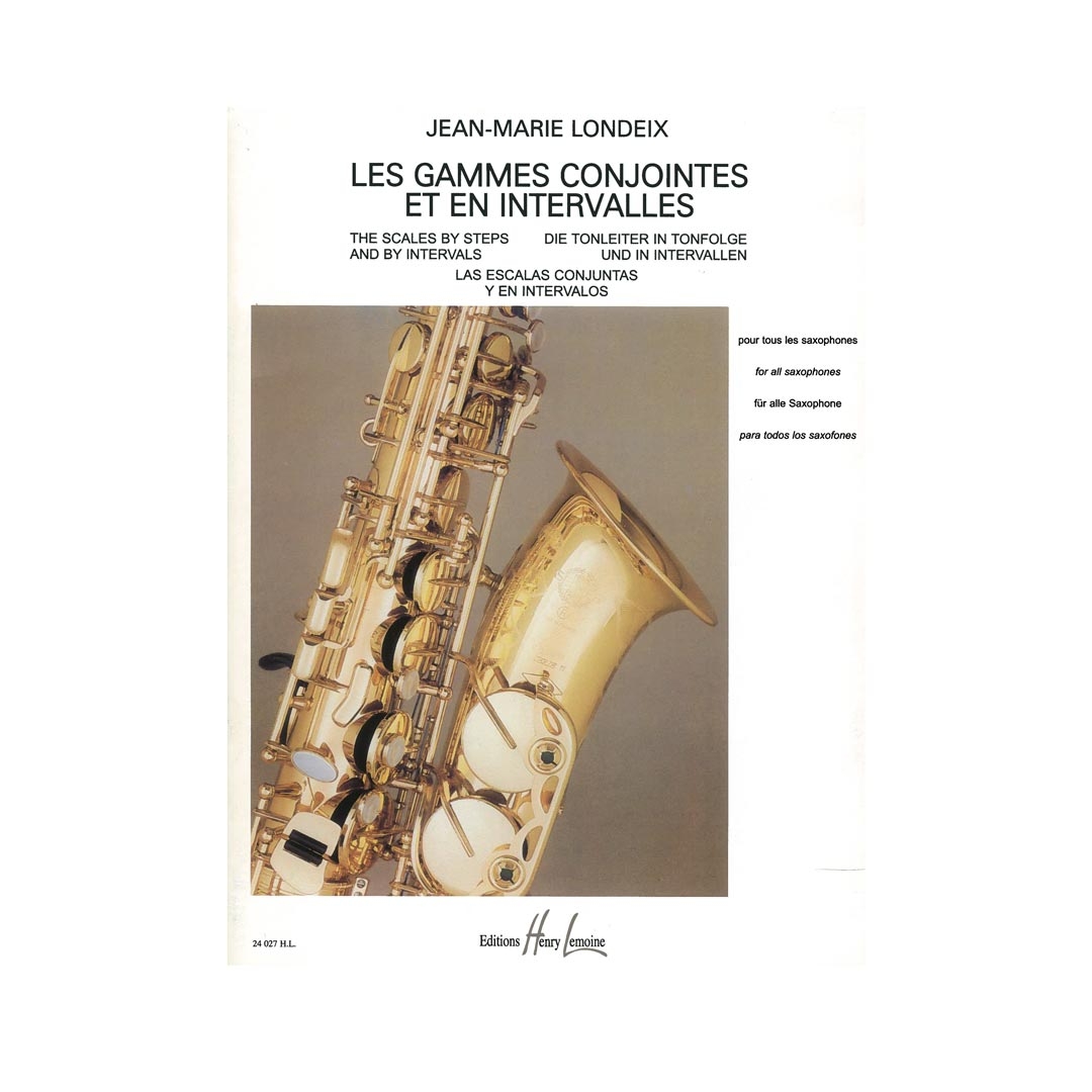 Londeix - Les Gammes Conjointes et en Intervalles (For All Saxophones)