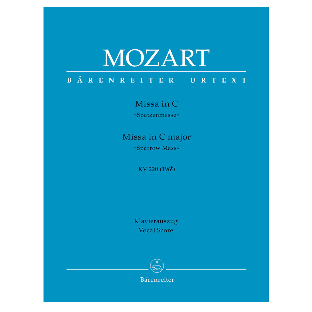 Mozart - Missa in C Major "Sparrow Mass" KV220