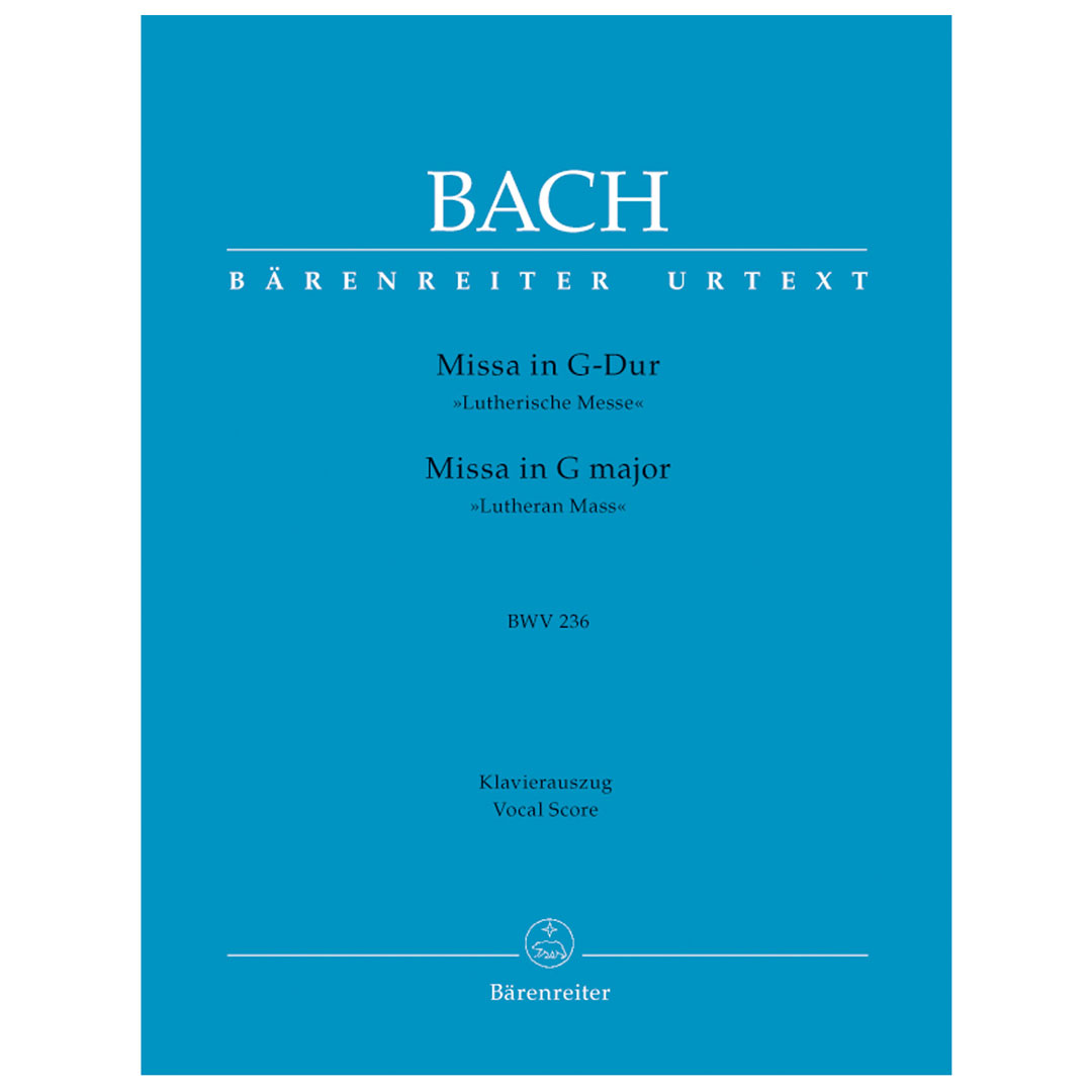 Bach - Missa In G Major BWV 236 "Lutheran Mass"