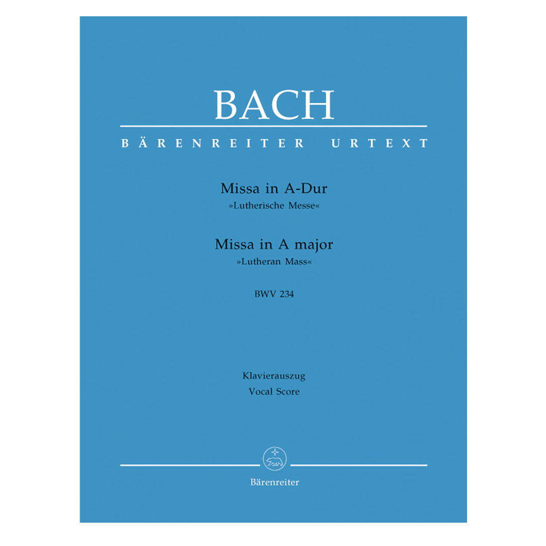 Bach - Missa In A Major (Lutheran Mass) BWV234