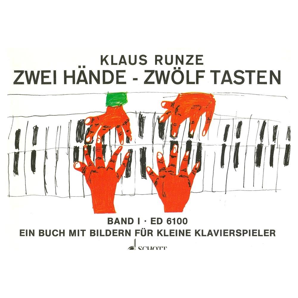 Runze - Zwei Hande Zwolf Tasten, Band 1